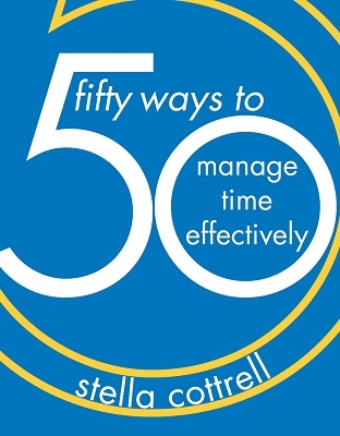 50 Ways to Manage Time Effectively book jacket
